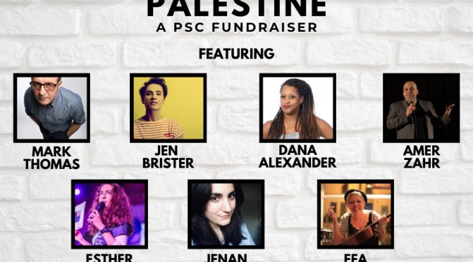 STAND UP FOR PALESTINE – A PSC Fundraiser – 23 July